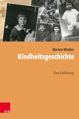 Winkler |  Kindheitsgeschichte | eBook | Sack Fachmedien