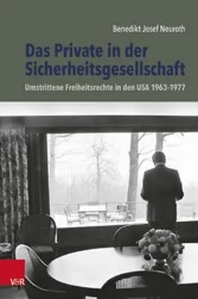Neuroth | Das Private in der Sicherheitsgesellschaft | E-Book | www.sack.de