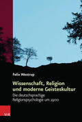 Westrup / Havelka / Matusik |  Wissenschaft, Religion und moderne Geisteskultur | eBook | Sack Fachmedien