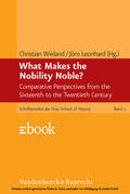 Wieland / Leonhard |  What Makes the Nobility Noble? | eBook | Sack Fachmedien