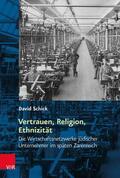 Schick / Havelka / Matusik |  Vertrauen, Religion, Ethnizität | eBook | Sack Fachmedien