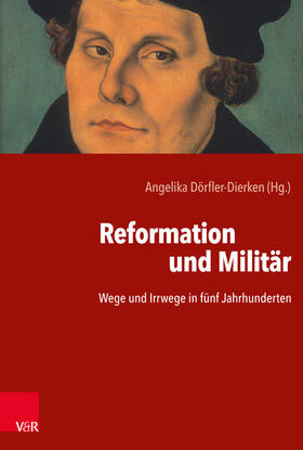 Dörfler-Dierken | Reformation und Militär | E-Book | sack.de