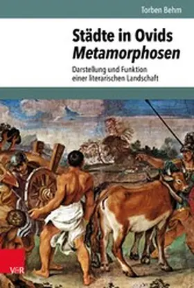 Behm |  Städte in Ovids Metamorphosen | eBook | Sack Fachmedien