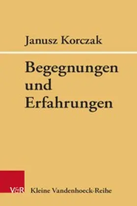 Korczak |  Begegnungen und Erfahrungen | eBook | Sack Fachmedien