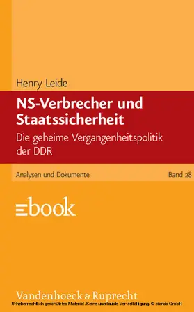Leide |  NS-Verbrecher und Staatssicherheit | eBook | Sack Fachmedien