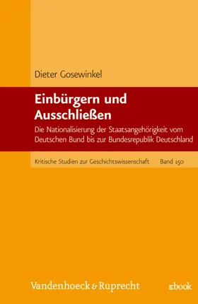 Gosewinkel |  Einbürgern und Ausschließen | eBook | Sack Fachmedien