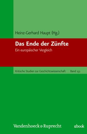 Haupt | Das Ende der Zünfte | E-Book | sack.de