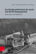 Nettersheim / Kiesel |  Das Bundesministerium der Justiz und die NS-Vergangenheit | eBook | Sack Fachmedien