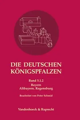 Flachenecker / Päffgen / Schieffer |  Die deutschen Königspfalzen. Band 5: Bayern | eBook | Sack Fachmedien
