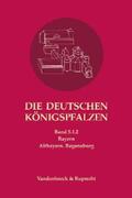 Flachenecker / Päffgen / Schieffer |  Die deutschen Königspfalzen. Band 5: Bayern | eBook | Sack Fachmedien