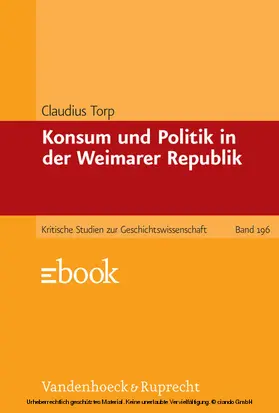 Torp |  Konsum und Politik in der Weimarer Republik | eBook | Sack Fachmedien