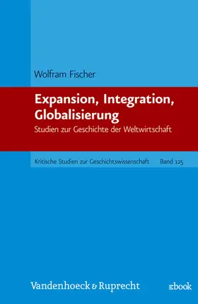 Fischer |  Expansion, Integration, Globalisierung | eBook | Sack Fachmedien