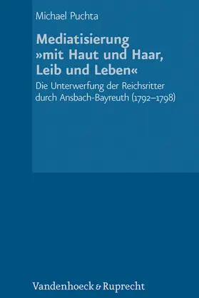 Puchta |  Mediatisierung »mit Haut und Haar, Leib und Leben« | eBook | Sack Fachmedien