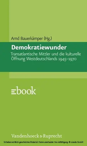 Jarausch / Bauerkämper / Payk |  Demokratiewunder | eBook | Sack Fachmedien