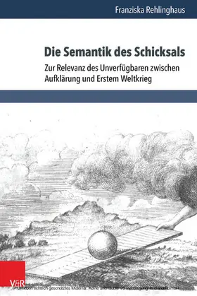 Rehlinghaus |  Die Semantik des Schicksals | eBook | Sack Fachmedien