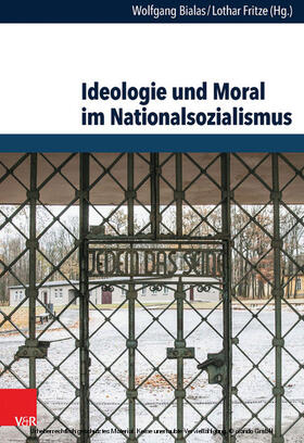 Bialas / Fritze |  Ideologie und Moral im Nationalsozialismus | eBook | Sack Fachmedien