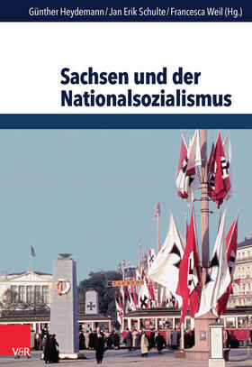 Heydemann / Schulte / Weil |  Sachsen und der Nationalsozialismus | eBook | Sack Fachmedien