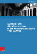 Hörath / Nolte / Nützenadel |  »Asoziale« und »Berufsverbrecher« in den Konzentrationslagern 1933 bis 1938 | eBook | Sack Fachmedien
