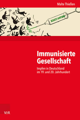 Thießen / Nützenadel / Budde |  Immunisierte Gesellschaft | eBook | Sack Fachmedien