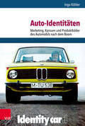 Köhler / Doering-Manteuffel / Raphael |  Auto-Identitäten | eBook | Sack Fachmedien