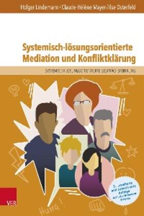 Lindemann / Mayer / Osterfeld | Systemisch-lösungsorientierte Mediation und Konfliktklärung | E-Book | sack.de