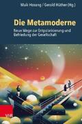 Hosang / Hüther |  Die Metamoderne | eBook | Sack Fachmedien