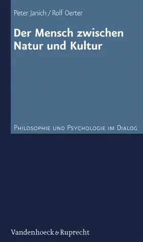 Janich / Oerter |  Der Mensch zwischen Natur und Kultur | eBook | Sack Fachmedien