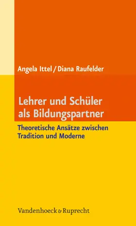 Ittel / Raufelder |  Lehrer und Schüler als Bildungspartner | eBook | Sack Fachmedien