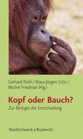 Roth / Grün / Friedman |  Kopf oder Bauch? | eBook | Sack Fachmedien
