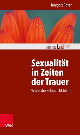 Roser / Müller | Sexualität in Zeiten der Trauer | E-Book | sack.de