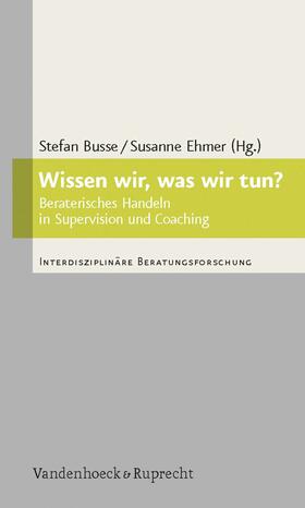 Busse / Ehmer | Wissen wir, was wir tun? | E-Book | sack.de