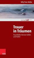 Müller |  Trauer in Träumen | eBook | Sack Fachmedien