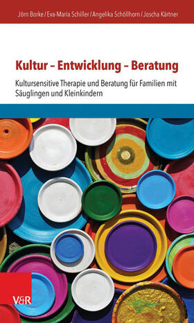 Borke / Schiller / Schöllhorn |  Kultur – Entwicklung – Beratung | eBook | Sack Fachmedien
