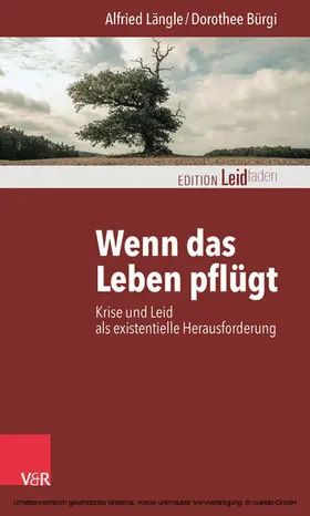 Längle / Bürgi / Müller |  Wenn das Leben pflügt | eBook | Sack Fachmedien