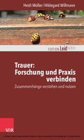 Müller / Willmann |  Trauer: Forschung und Praxis verbinden | eBook | Sack Fachmedien