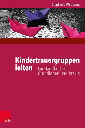 Witt-Loers | Kindertrauergruppen leiten | E-Book | sack.de
