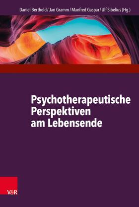 Berthold / Sibelius / Gaspar |  Psychotherapeutische Perspektiven am Lebensende | eBook | Sack Fachmedien