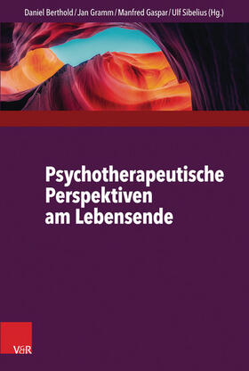 Berthold / Sibelius / Gaspar | Psychotherapeutische Perspektiven am Lebensende | E-Book | sack.de