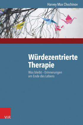 Chochinov | Würdezentrierte Therapie | E-Book | sack.de
