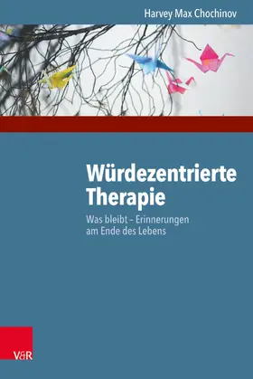 Chochinov |  Würdezentrierte Therapie | eBook | Sack Fachmedien