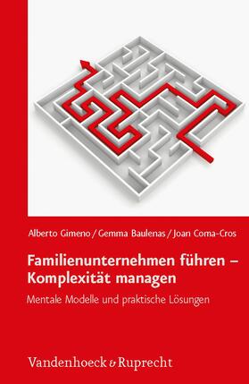 Gimeno / Baulenas / Coma-Cros | Familienunternehmen führen – Komplexität managen | E-Book | sack.de