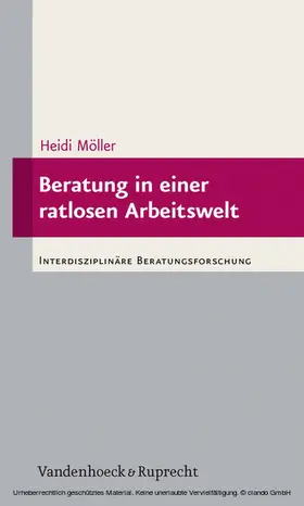 Möller |  Beratung in einer ratlosen Arbeitswelt | eBook | Sack Fachmedien