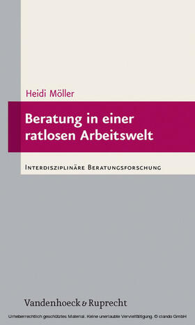 Möller | Beratung in einer ratlosen Arbeitswelt | E-Book | sack.de