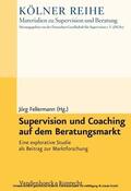 Fellermann |  Supervision und Coaching auf dem Beratungsmarkt | eBook | Sack Fachmedien