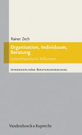 Zech |  Organisation, Individuum, Beratung | eBook | Sack Fachmedien