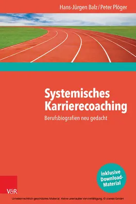 Balz / Plöger |  Systemisches Karrierecoaching | eBook | Sack Fachmedien
