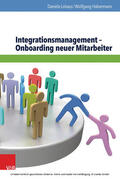 Lohaus / Habermann |  Integrationsmanagement – Onboarding neuer Mitarbeiter | eBook | Sack Fachmedien