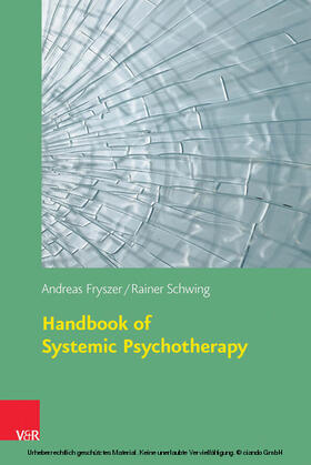 Fryszer / Schwing | Handbook of Systemic Psychotherapy | E-Book | sack.de