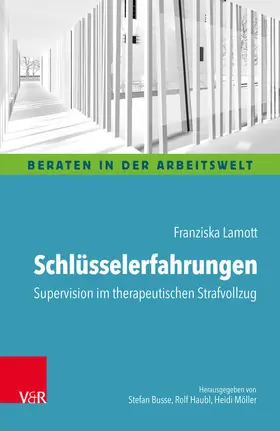 Lamott |  Schlüsselerfahrungen: Supervision im therapeutischen Strafvollzug | eBook | Sack Fachmedien