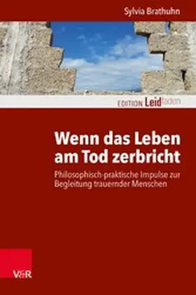 Brathuhn / Müller / Rechenberg-Winter |  Wenn das Leben am Tod zerbricht | eBook | Sack Fachmedien